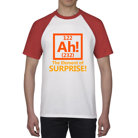 Ah The Element Of Surprise Funny Novelty Scientist Periodic Table Joke Baseball T Shirt