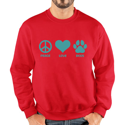Peace Love Dogs Dog Paws Funny Dog Lovers Animal Pet Peace Logo Unisex Sweatshirt