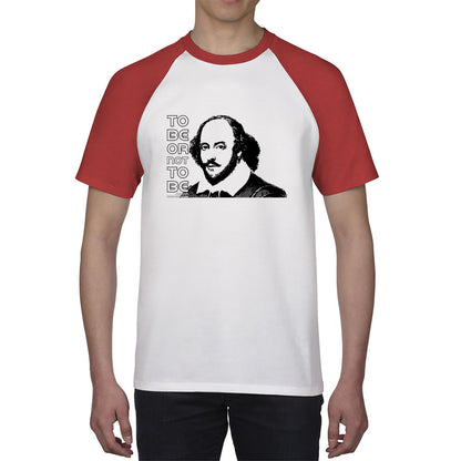 To Be Or Not To Be Book By William Shakespeare Quote National Shakespeare Day Baseball T Shirt
