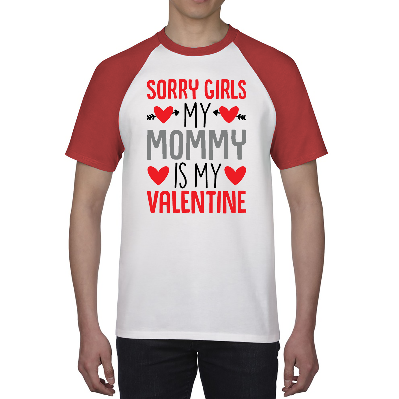 Sorry Girls My Mommy Is My Valentine Funny Valentine Day Baseball T Shirt