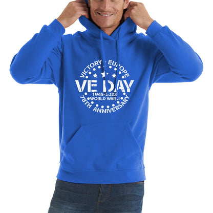 Victory In Europe VE Day 1945-2023 78th Anniversary Armed Forces Victory Day Remembrance Day Unisex Hoodie