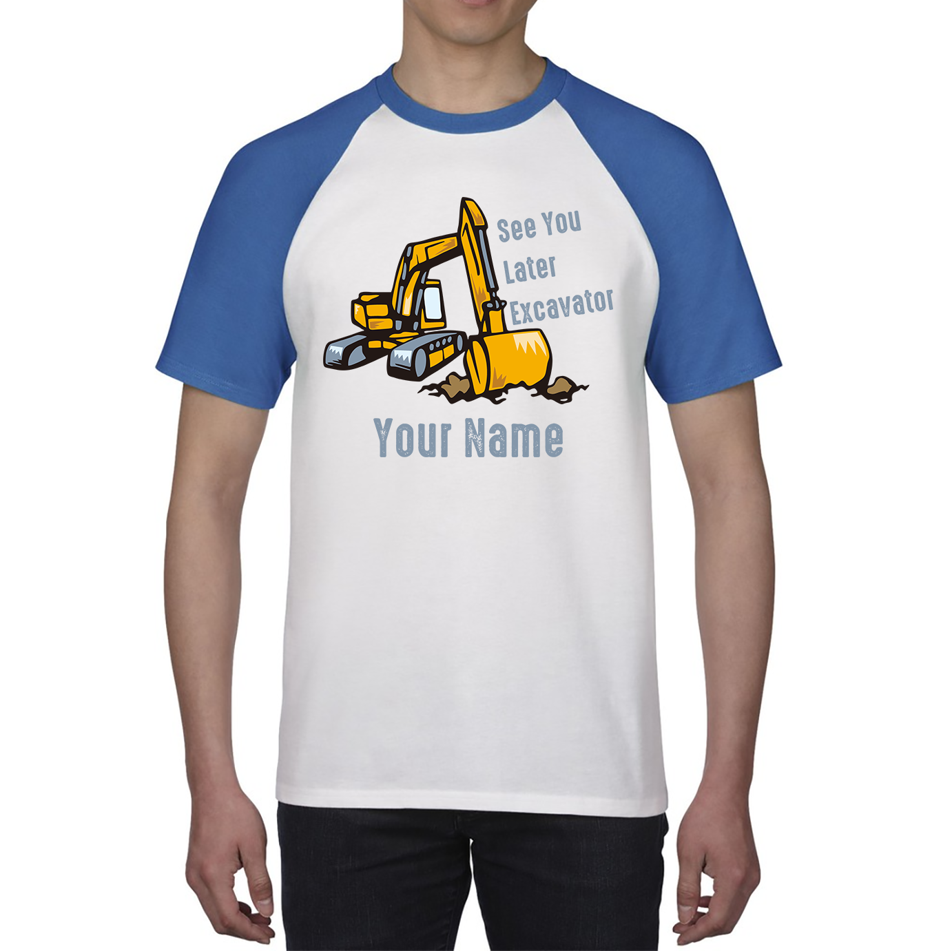Personalised See You Later Excavator Your Name Construction Digger Excavator Baseball T Shirt