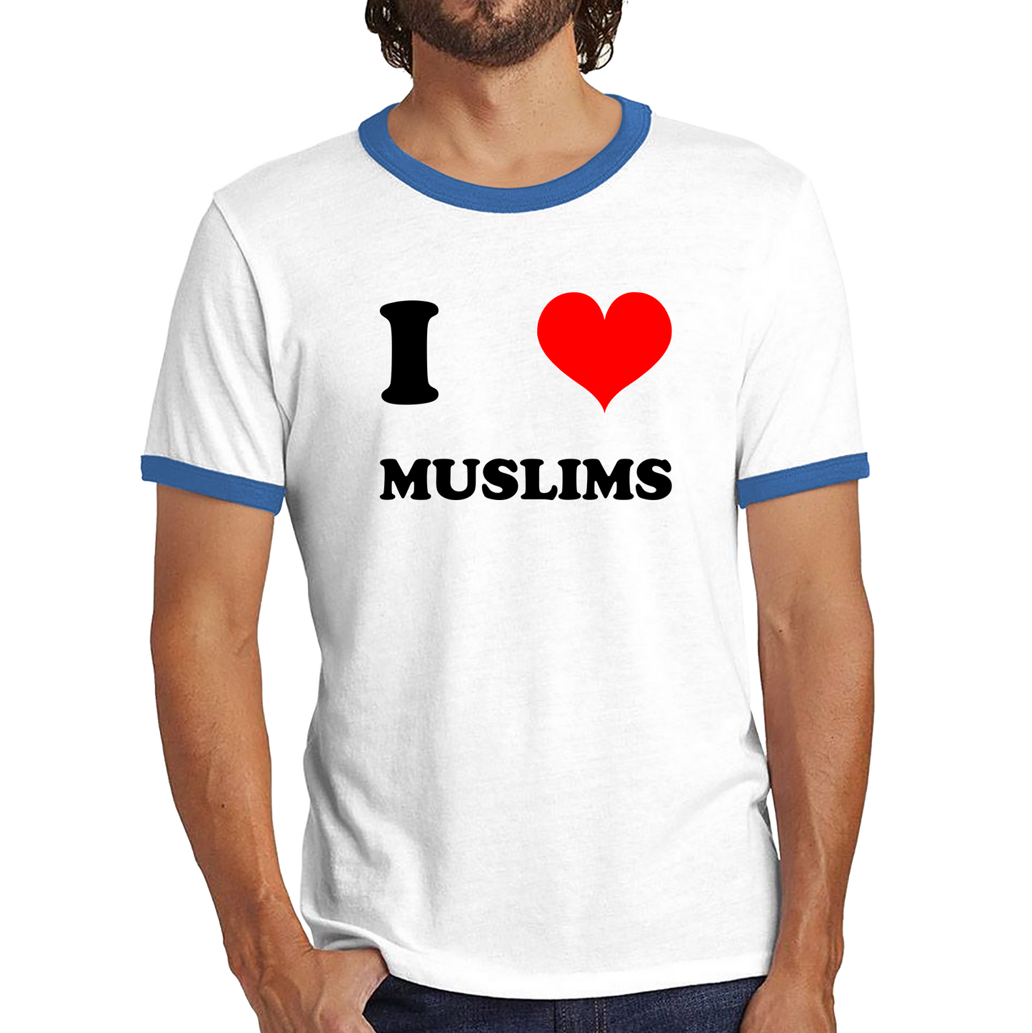 I Love Muslim Spiritual Islamic Religious Muslim Religion Ringer T Shirt