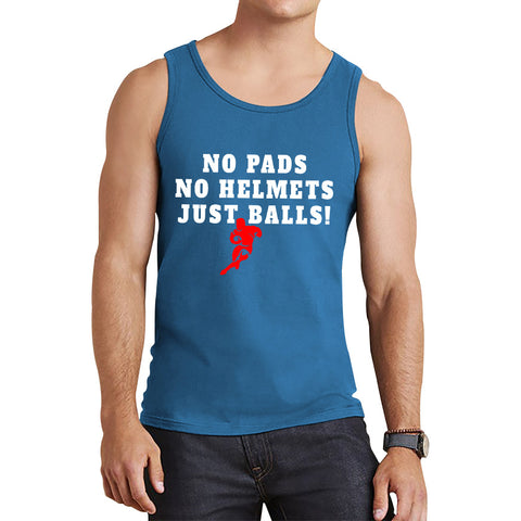 No Pads No Helmets Just Balls Rugby Cup European Support World Six Nations Rugby Championship Tank Top