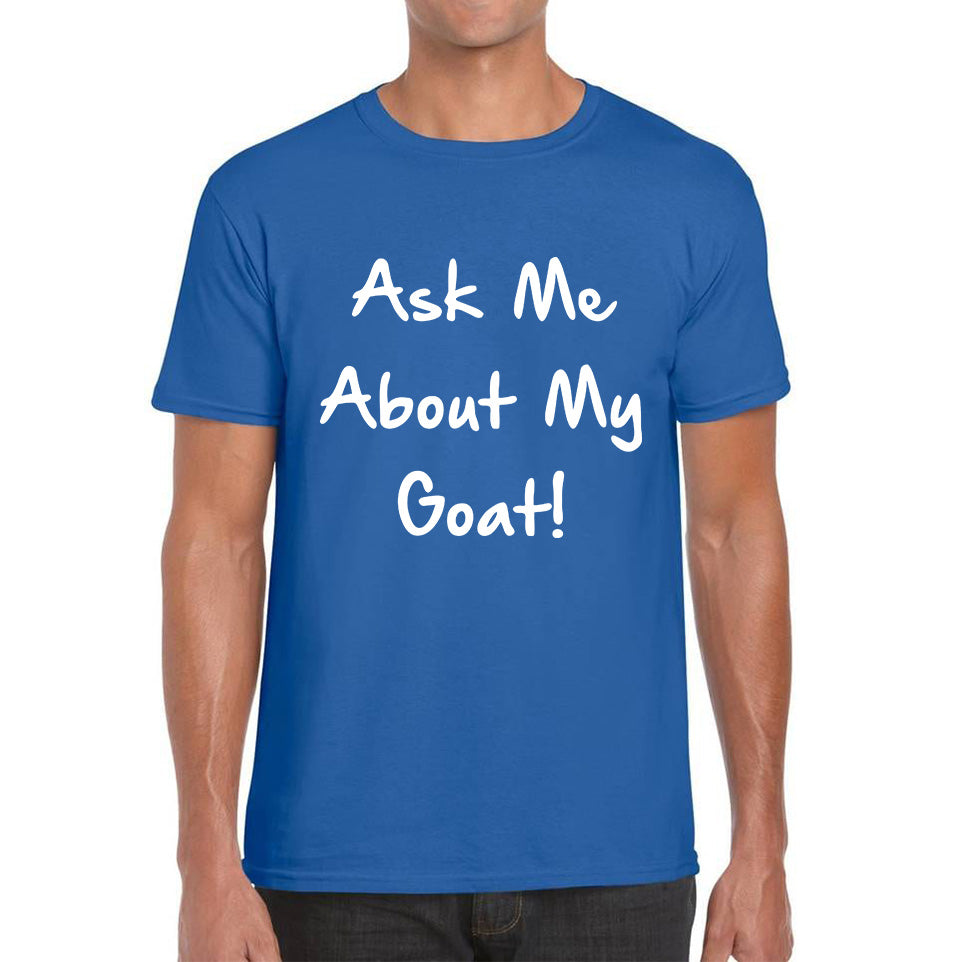 Ask Me About My Goat Disguise Goat Flip Top Funny Goat Meme Surprise Birthday Prank Gift Mens Tee Top