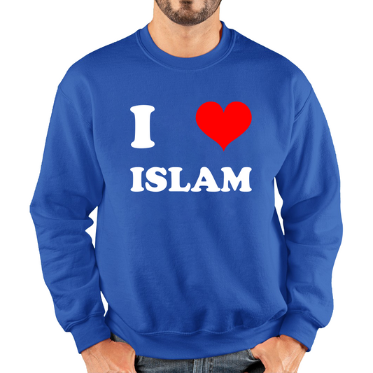 I Love Islam Spiritual Islamic Religious Muslim Religion Unisex Sweatshirt