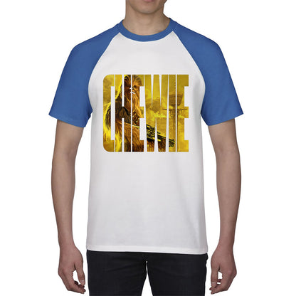 Chewie Star Wars Fictional Character Chewbacca Solo A Star Wars Story Sci-fi Action Adventure Movie Galaxy's Edge Trip Baseball T Shirt