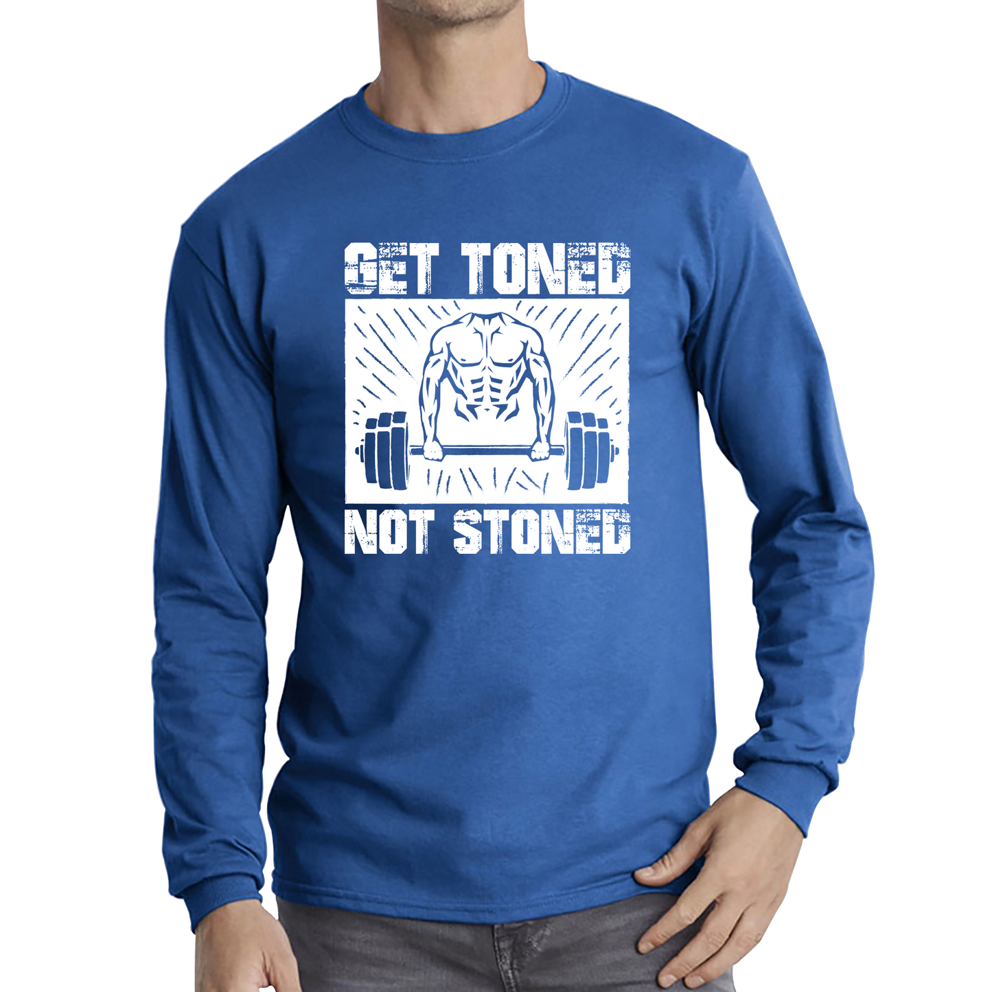 Get Toned Not Stoned Workout Muscles Fitness Motivational Gym Long Sleeve T Shirt