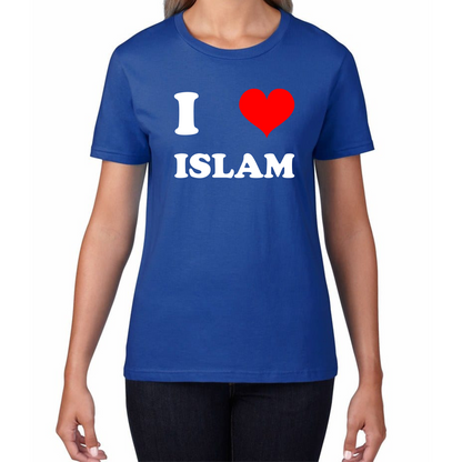 I Love Islam Spiritual Islamic Religious Muslim Religion Womens Tee Top