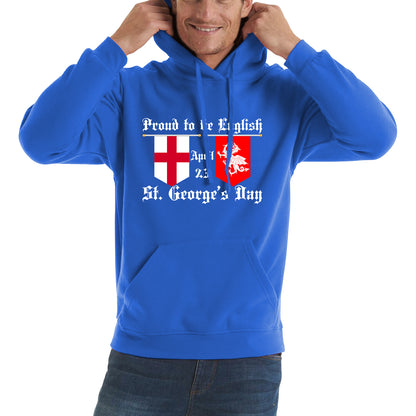 Proud To Be English St George's Day Flags Of Wales And England Welsh And English Relations St George Day Unisex Hoodie