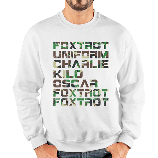 Foxtrot Uniform Charlie Kilo Oscar Foxtrot Camo Fitness Phonetic Alphabet Military Unisex Sweatshirt
