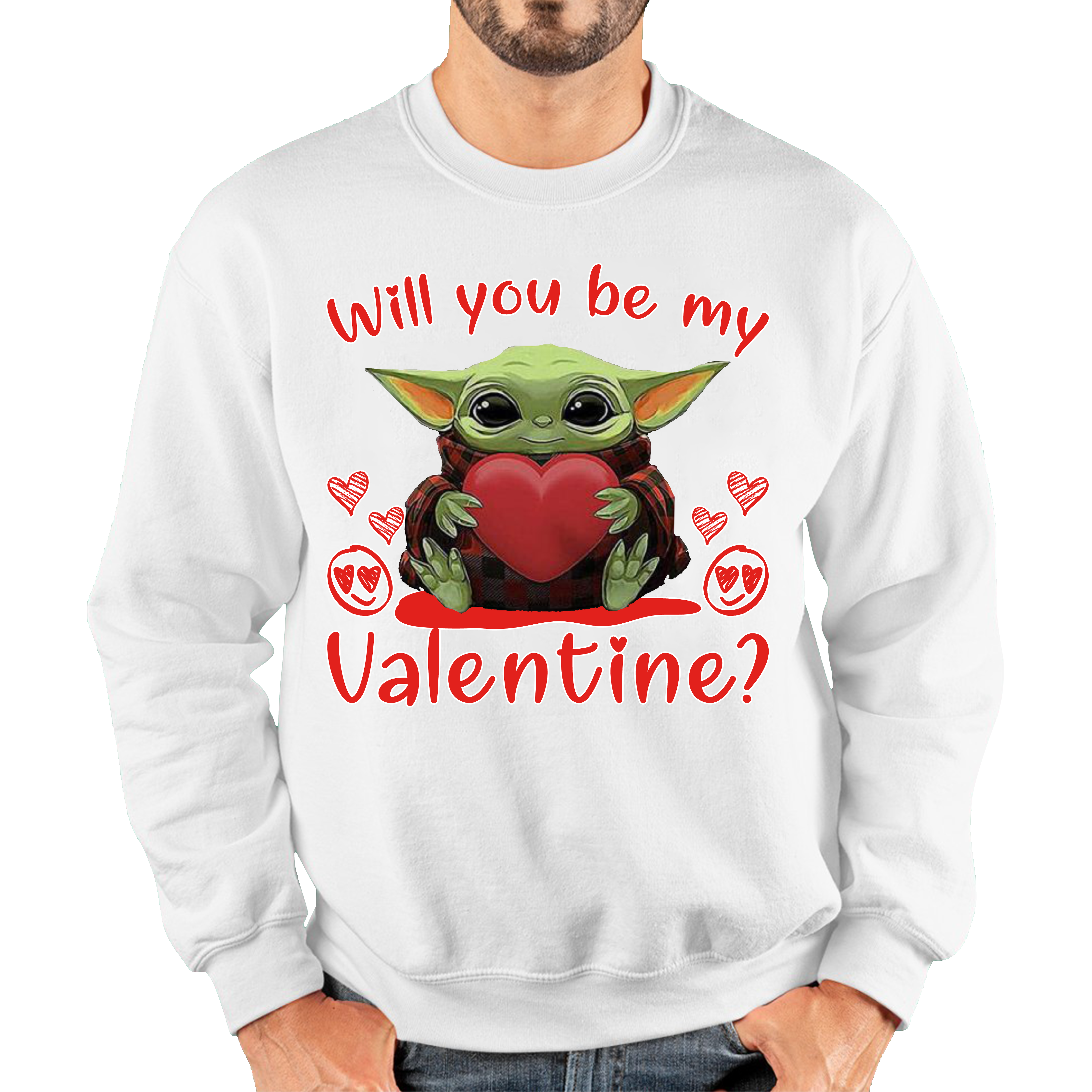 Baby Yoda Jumper Top Will You Be My Valentine Adult Sweatshirt