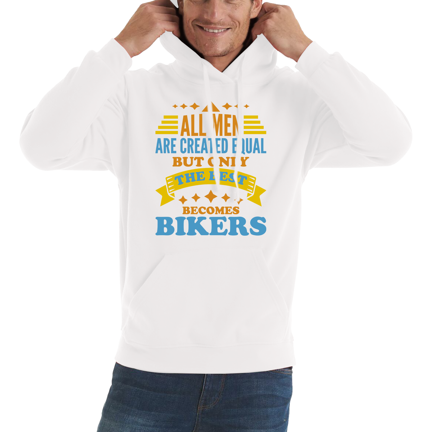 All Men Are Created Equal But Only The Best Becomes Bikers Hoodie
