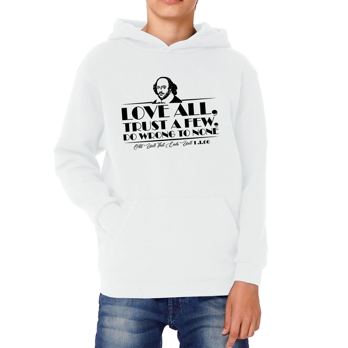 Love All Trust a Few Do Wrong to None Meaning Hoodie