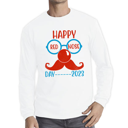 Happy Red Nose Day 2023 Glasses Moustache Child Poverty Awareness Party Wear Long Sleeve T Shirt