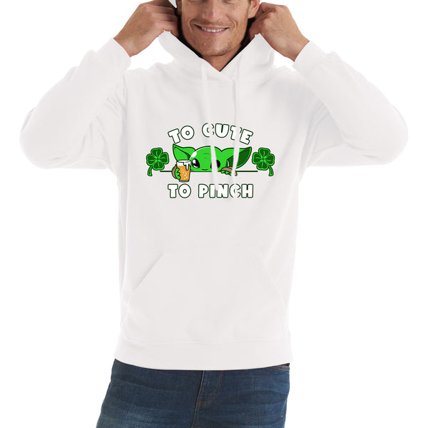 To Cute To Pinch Shamrock St Patrick's Day Green Irish Festival St Paddys Day Unisex Hoodie