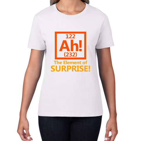 Ah The Element Of Surprise Funny Novelty Scientist Periodic Table Joke Womens Tee Top