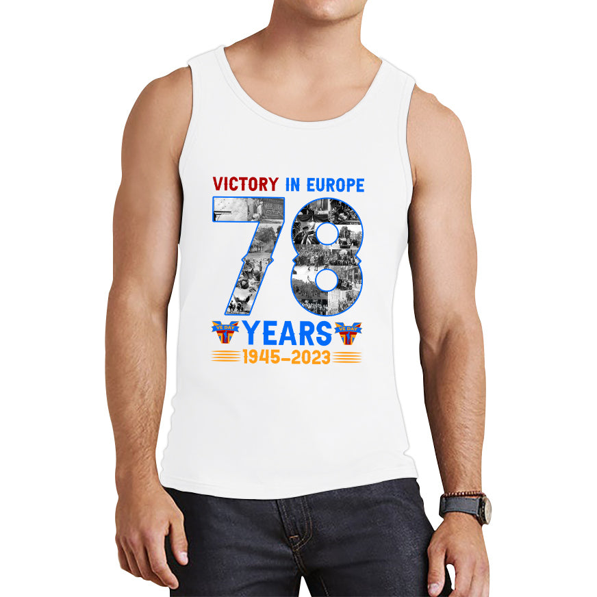 Victory In Europe 78 Years 1945-2023 VE Day Remembrance Day British Veterans UK Victory Day 78th Anniversary Patriotism Tank Top