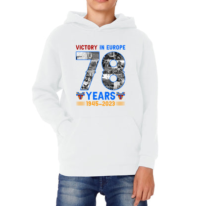 Victory In Europe 78 Years 1945-2023 VE Day Remembrance Day British Veterans UK Victory Day 78th Anniversary Patriotism Kids Hoodie