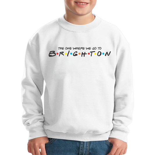 The One Where We Go To Brighton Inspired By Friends Spoof City In England Kids Jumper