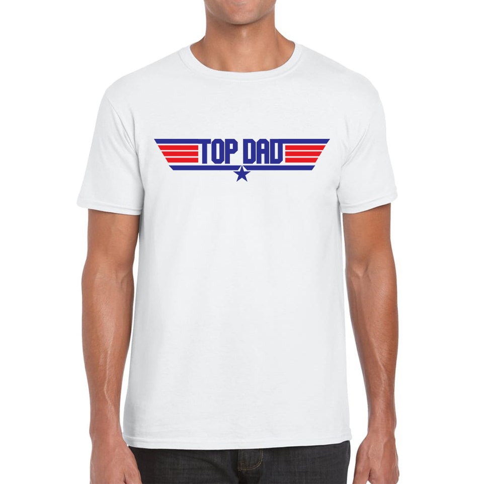 Top Dad Fathers Day Funny Top Gun Spoof Action Adventure Film Best Dad Gift For Father Mens Tee Top